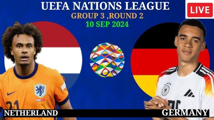 Netherlands vs Germany: UEFA Nations League Preview